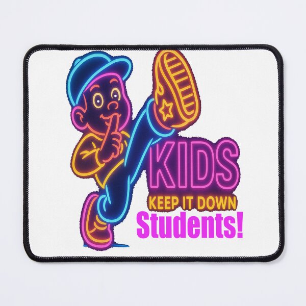 Item preview, K.I.D.S Keep it Down Student designed and sold by Kimmy and Zamiah Art.