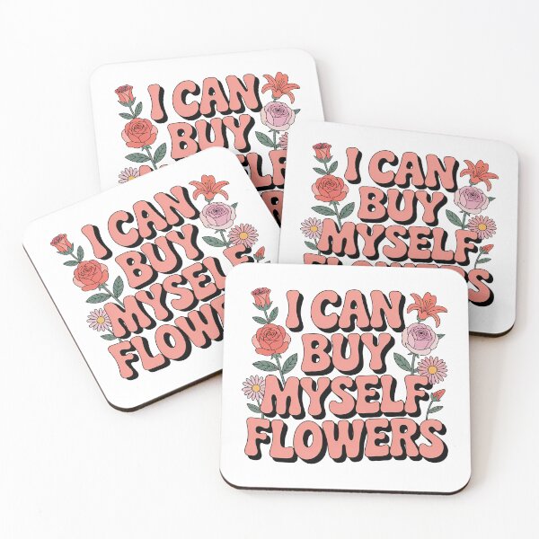 Item preview, I Can Buy Myself Flowers, Self Love designed and sold by graphic-genie.