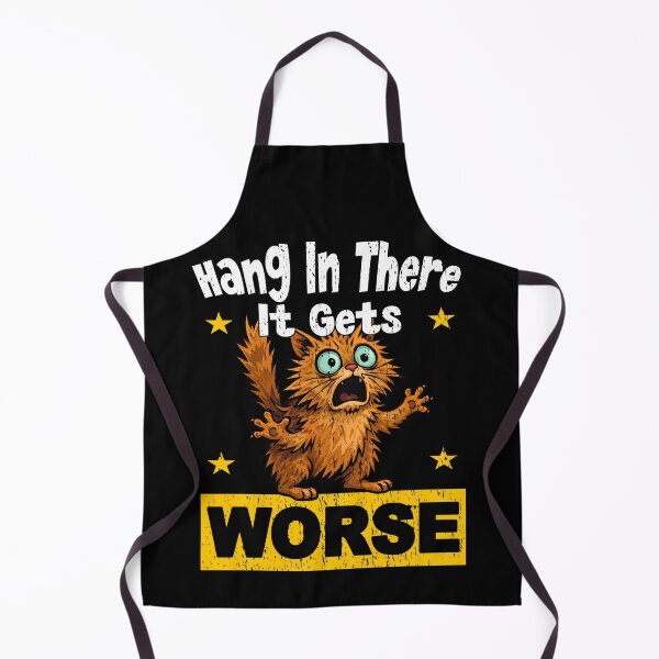 Item preview, HANG IN THERE IT GETS WORSE funny spooked cat survivor designed and sold by Jt41.