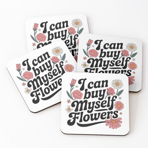 Item preview, I Can Buy Myself Flowers, Self Love designed and sold by graphic-genie.