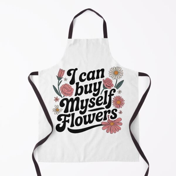 Item preview, I Can Buy Myself Flowers, Self Love designed and sold by graphic-genie.