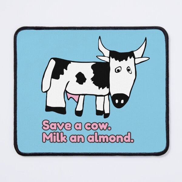 Item preview, Save a Cow Milk an Almond by Everything Eli designed and sold by EverythingEli.