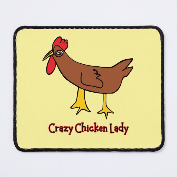 Item preview, Crazy Chicken Lady by Everything Eli designed and sold by EverythingEli.