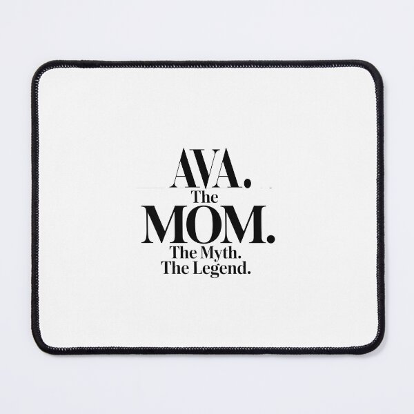 Item preview, Ava The Mom The Myth The Legend Ava Name - Funny Mom Quote designed and sold by Oussinc.
