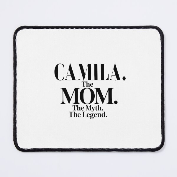 Item preview, Camila The Mom The Myth The Legend Camila Name - Funny Mom Quote designed and sold by Oussinc.
