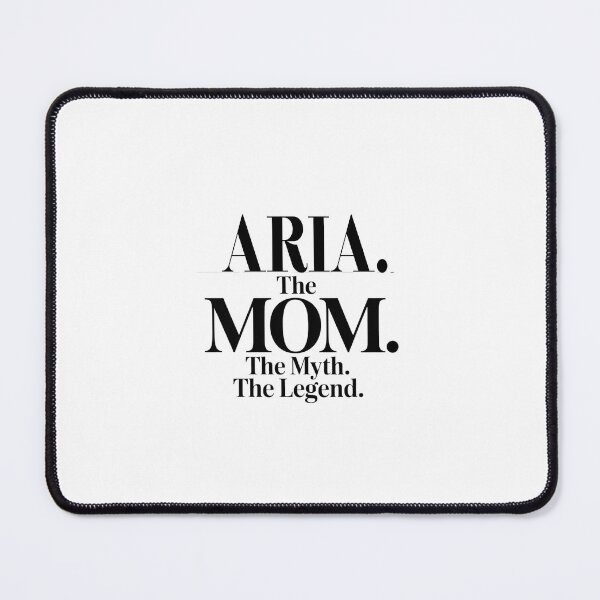 Item preview, Aria The Mom The Myth The Legend Aria Name - Funny Mom Quote designed and sold by Oussinc.