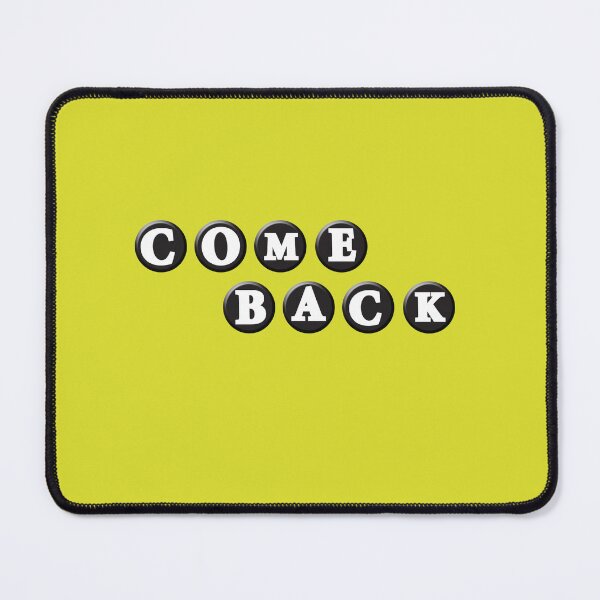 Item preview, Come Back design designed and sold by Design Lover.