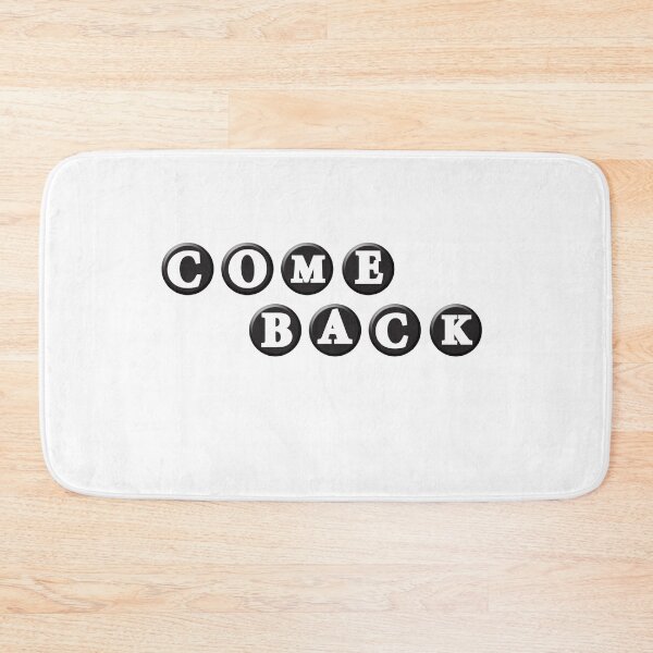 Item preview, Come Back design designed and sold by Design Lover.