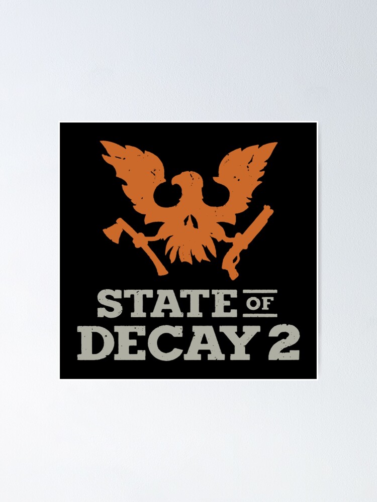 State of Decay 2 Game Poster