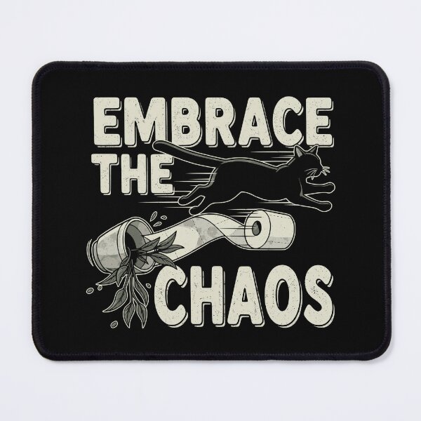 Item preview, AUG-138 Embrace the Chaos Funny Cat | Mischievous Cat Lover Gift designed and sold by noberic.