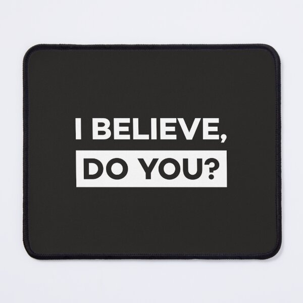 Item preview, I Believe, Do You? – Bold Christian Statement Design designed and sold by Twittlefish.