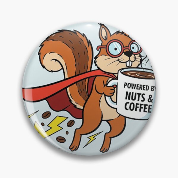 Item preview, "Powered by nuts and coffee" Super Squirrel designed and sold by snapacrab.