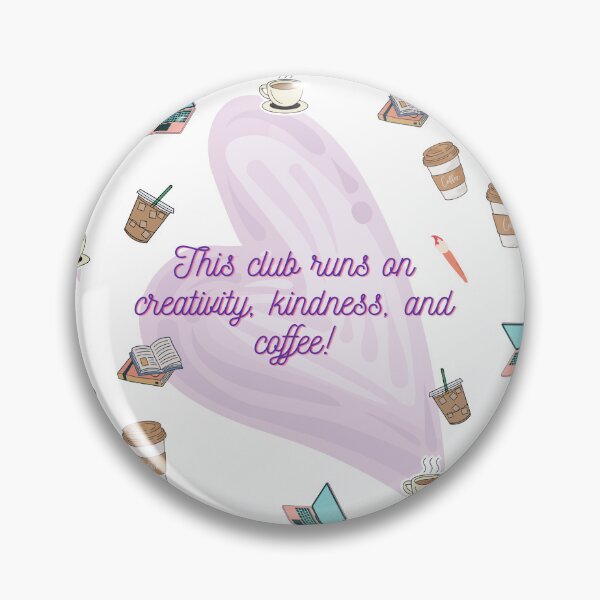 Item preview, This club runs on creativity, kindness, and coffee! designed and sold by Bibi-Designs.