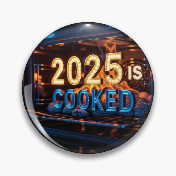 Item preview, 2025 is cooked (oven) designed and sold by INEEDBABYPOWDER.
