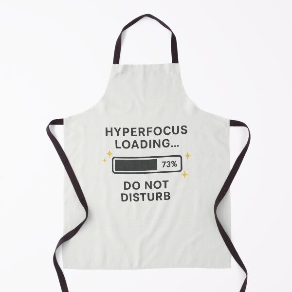 Item preview, Hyperfocus Loading… Do Not Disturb – Neuro-Spicy Progress Bar Design designed and sold by Bratak.