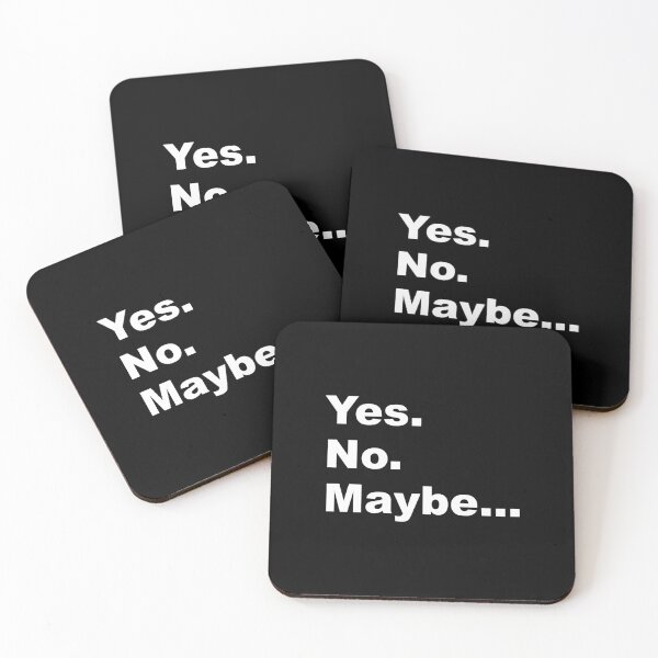 Item preview, Yes. No. Maybe. - Text Design 2 designed and sold by Vector-Artist.