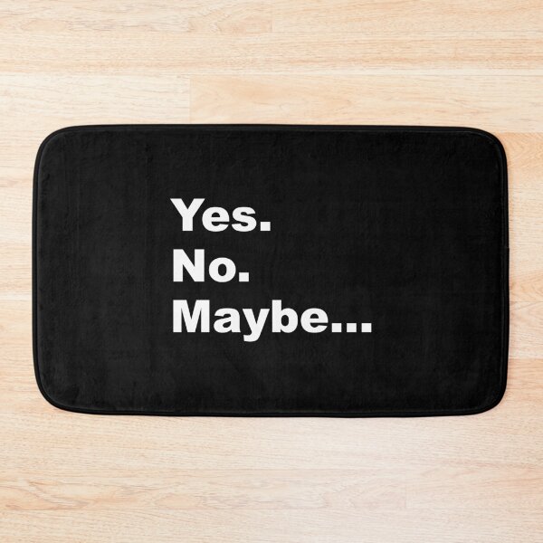 Item preview, Yes. No. Maybe. - Text Design 2 designed and sold by Vector-Artist.