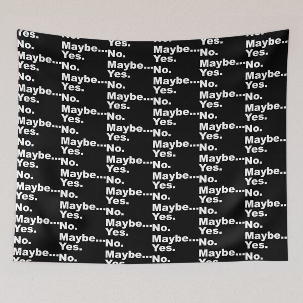 Item preview, Yes. No. Maybe. - Text Design 2 designed and sold by Vector-Artist.