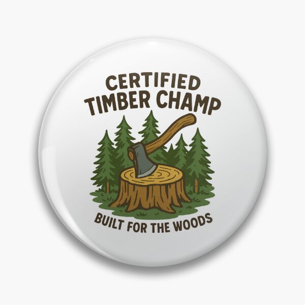 Item preview, Certified Timber Champ – Funny Lumberjack Forest Design designed and sold by inkoutninja.