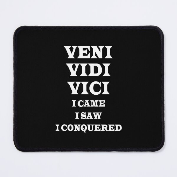 Item preview, Veni Vidi Vici- I Came I Saw I Conquered - Julius Caeser Quote  designed and sold by Vector-Artist.