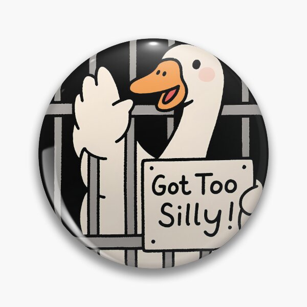 Item preview, Got Too Silly - Goose Era designed and sold by Dot1001.
