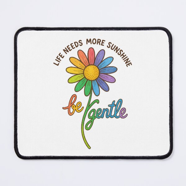 Item preview, Be Gentle Rainbow Flower – Life Needs More Sunshine Positivity Design designed and sold by inkoutninja.