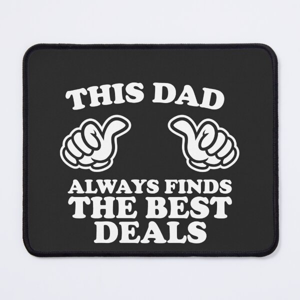 Item preview, This Dad Always Finds The Best Deals designed and sold by shitpostee.