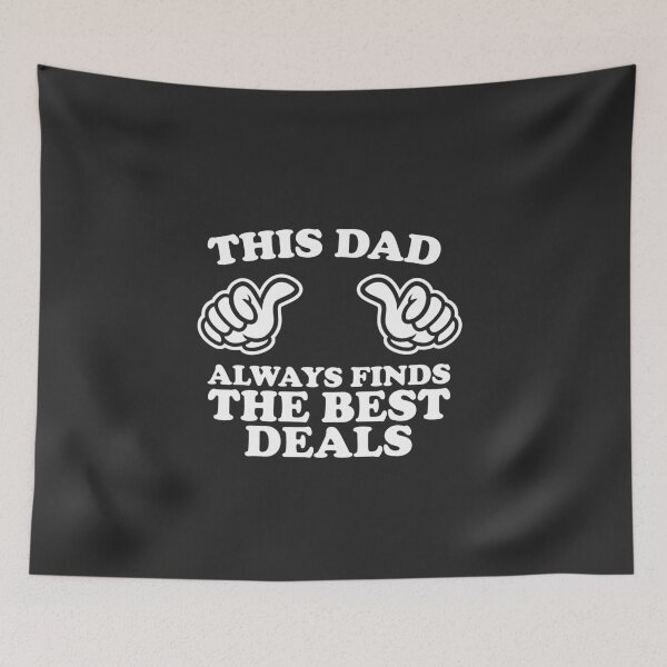 Item preview, This Dad Always Finds The Best Deals designed and sold by shitpostee.