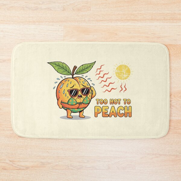 Item preview, Too Hot To Peach designed and sold by Amir Faysal.