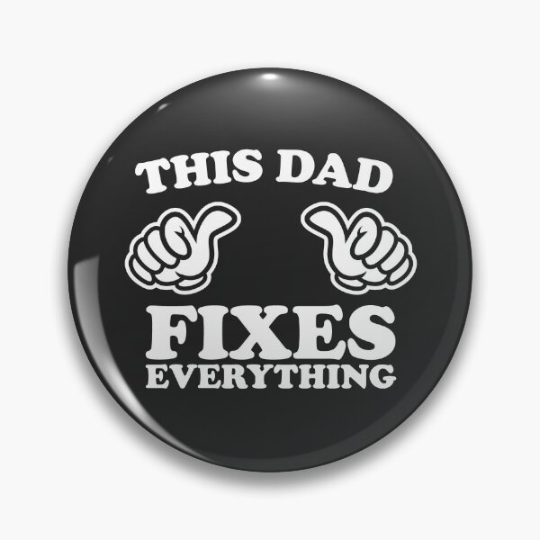Item preview, This Dad Fixes Everything designed and sold by shitpostee.