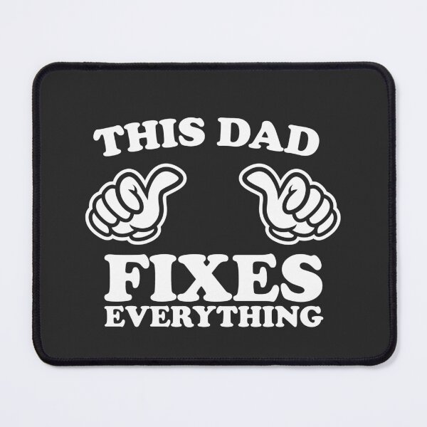 Item preview, This Dad Fixes Everything designed and sold by shitpostee.