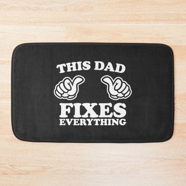 Item preview, This Dad Fixes Everything designed and sold by shitpostee.