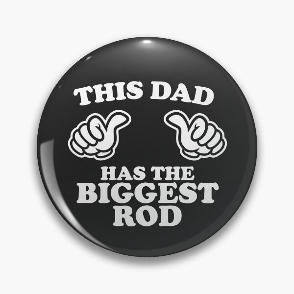 Item preview, This Dad Has The Biggest Rod designed and sold by shitpostee.