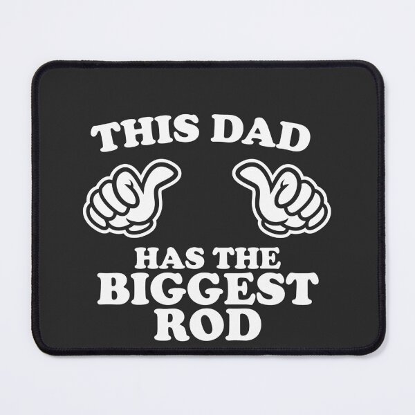 Item preview, This Dad Has The Biggest Rod designed and sold by shitpostee.