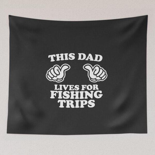Item preview, This Dad Lives For Fishing Trip designed and sold by shitpostee.