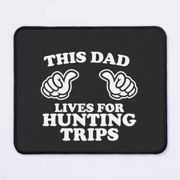 Item preview, This Dad Lives For Hunting Trip designed and sold by shitpostee.