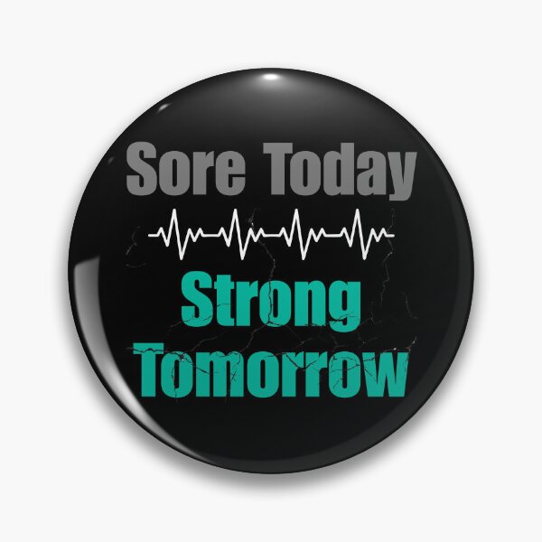 Item preview, Sore Today Strong Tomorrow T-Shirt Motivational Fitness Tee designed and sold by Just You Tee | Say It Loud, Wear It Proud.