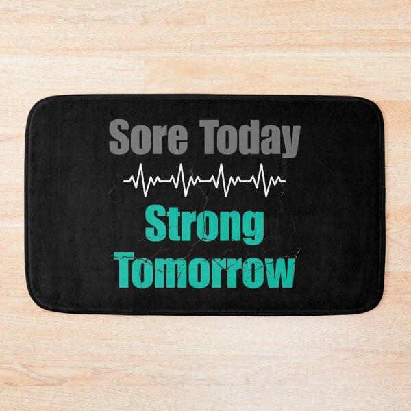 Item preview, Sore Today Strong Tomorrow T-Shirt Motivational Fitness Tee designed and sold by Just You Tee | Say It Loud, Wear It Proud.