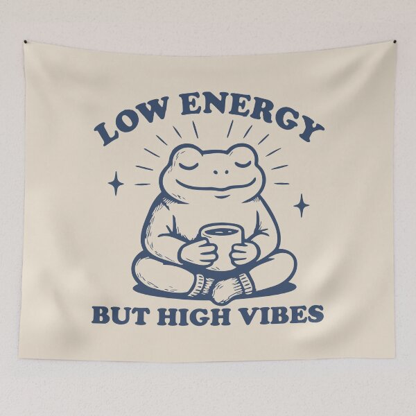 Item preview, Low energy but high vibes Frog designed and sold by BrownHorse90s.