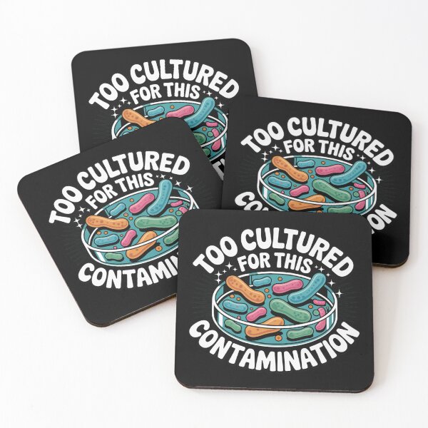 Item preview, Too cultured for this contamination, funny science microbiology designed and sold by NoetherSym.