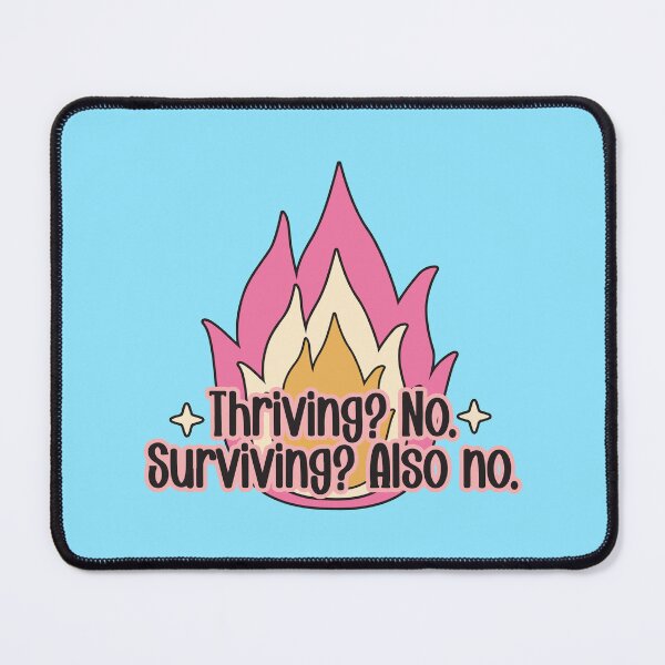 Item preview, Thriving? no surviving? also no designed and sold by BrownHorse90s.