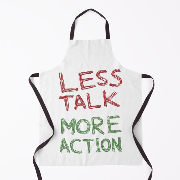 Item preview, Less talk more action designed and sold by Robynkie.
