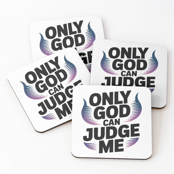 Item preview, Only God Can Judge Me designed and sold by graphic-genie.
