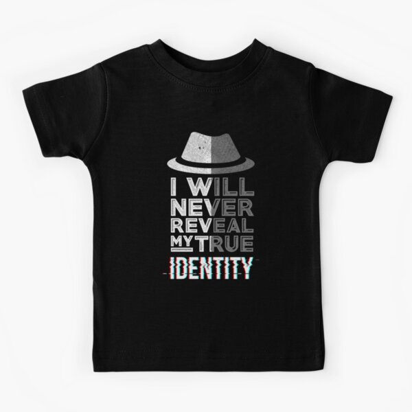I Will Never Reveal My True Identity Funny Spy Design Kids T-Shirt