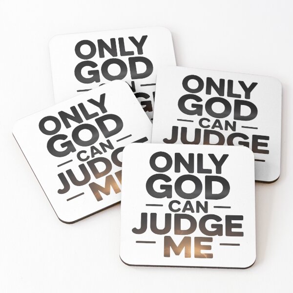 Item preview, Only God Can Judge Me designed and sold by graphic-genie.