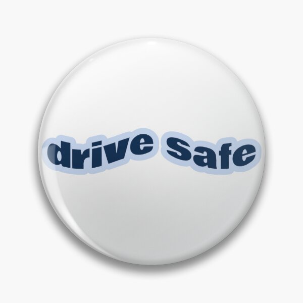 Item preview, Drive Safe designed and sold by Studio Sonder.