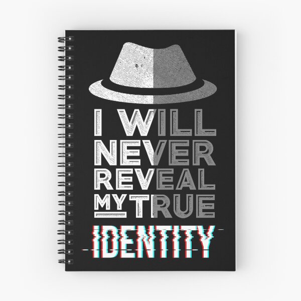 Item preview, I Will Never Reveal My True Identity Funny Spy Design designed and sold by Delightfully Cynical.