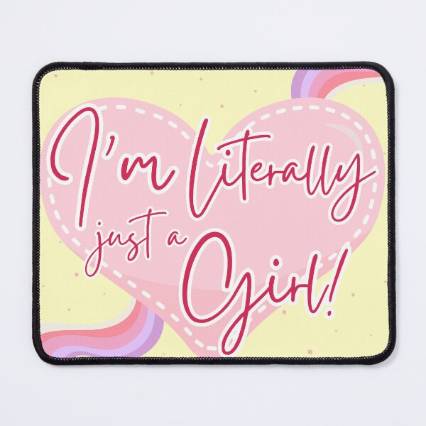 Item preview, I’m Literally Just a Girl – Cute Aesthetic Girlycore Coquette Design designed and sold by Floraza.