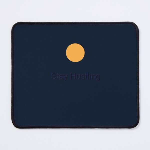 Item preview, Stay Hustling Motivational Design designed and sold by stretsoulprints.