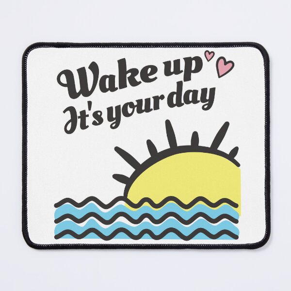 Item preview, Wake up its your day designed and sold by Innet.